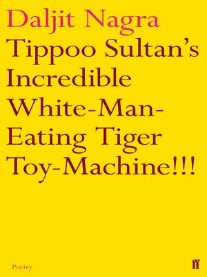 cover image of Tippoo Sultan's Incredible White-Man-Eating Tiger Toy-Machine!!!